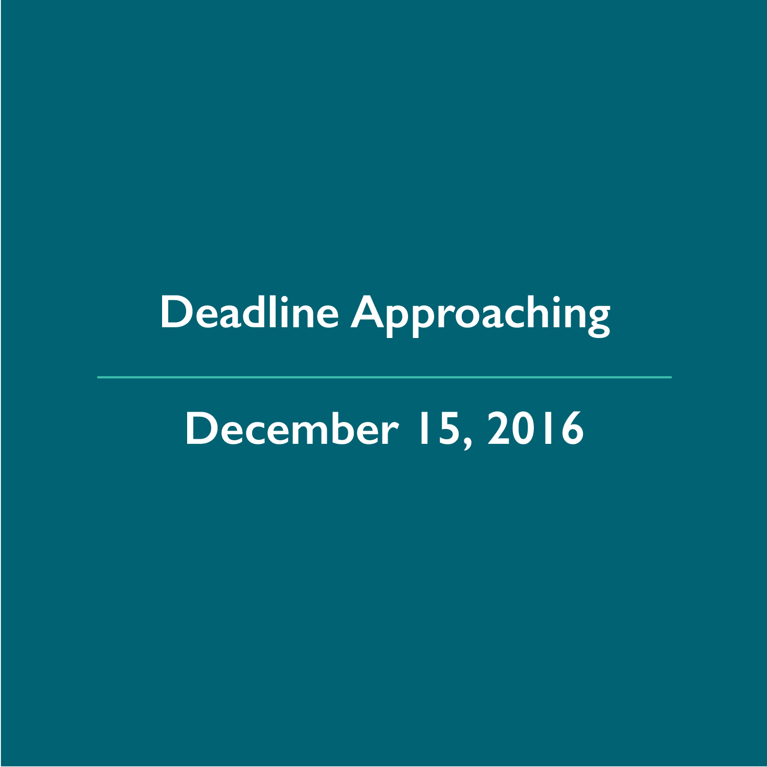 Deadline Approaching for California Employers