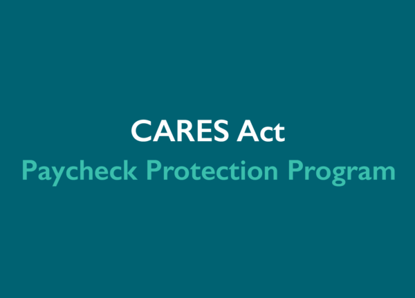 Paycheck Protection Program  |  CARES Act