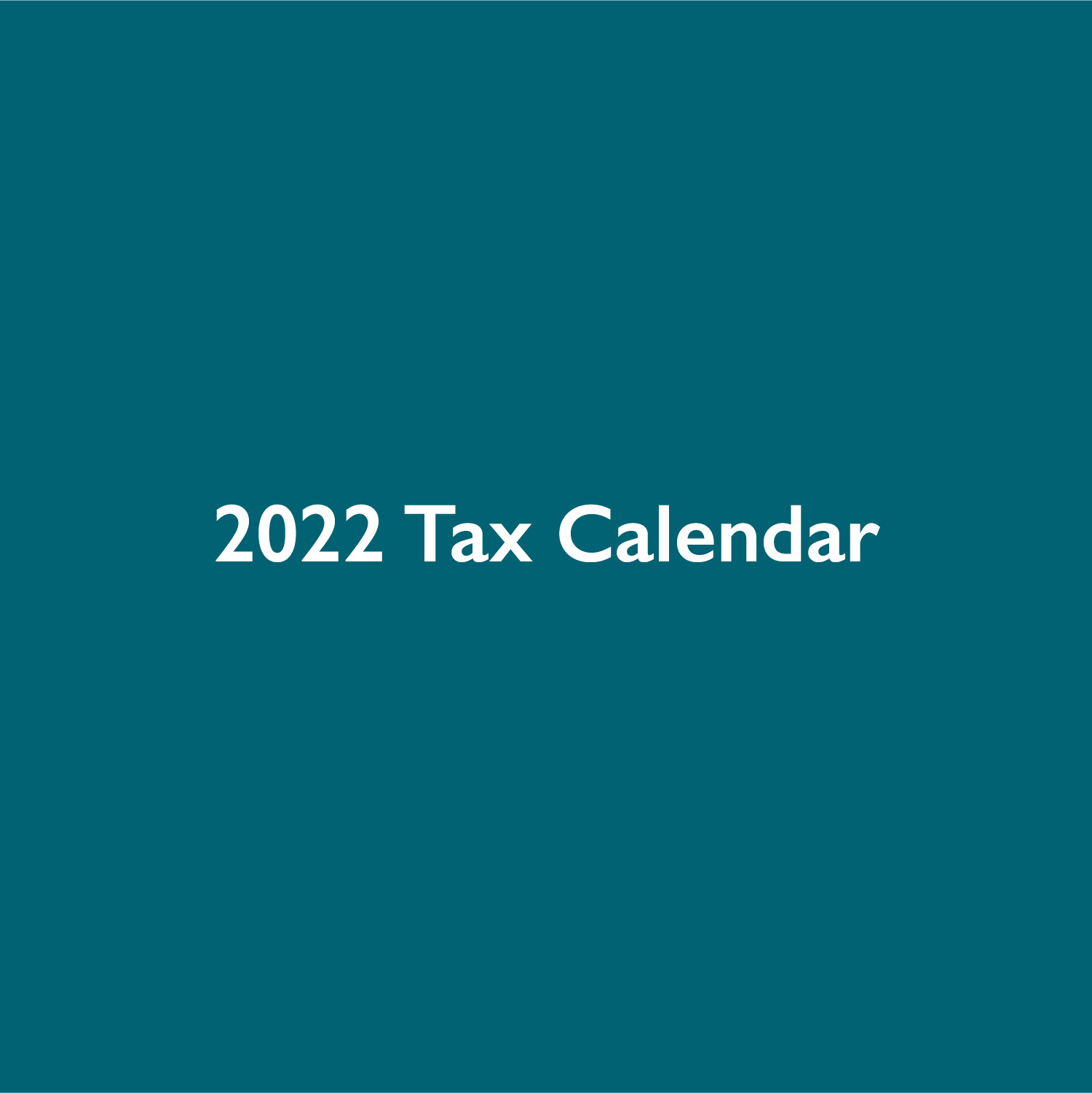 2022 Tax Calendar