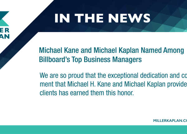 Michael H. Kane and Michael Kaplan Named 2022 Top Business Managers | Billboard