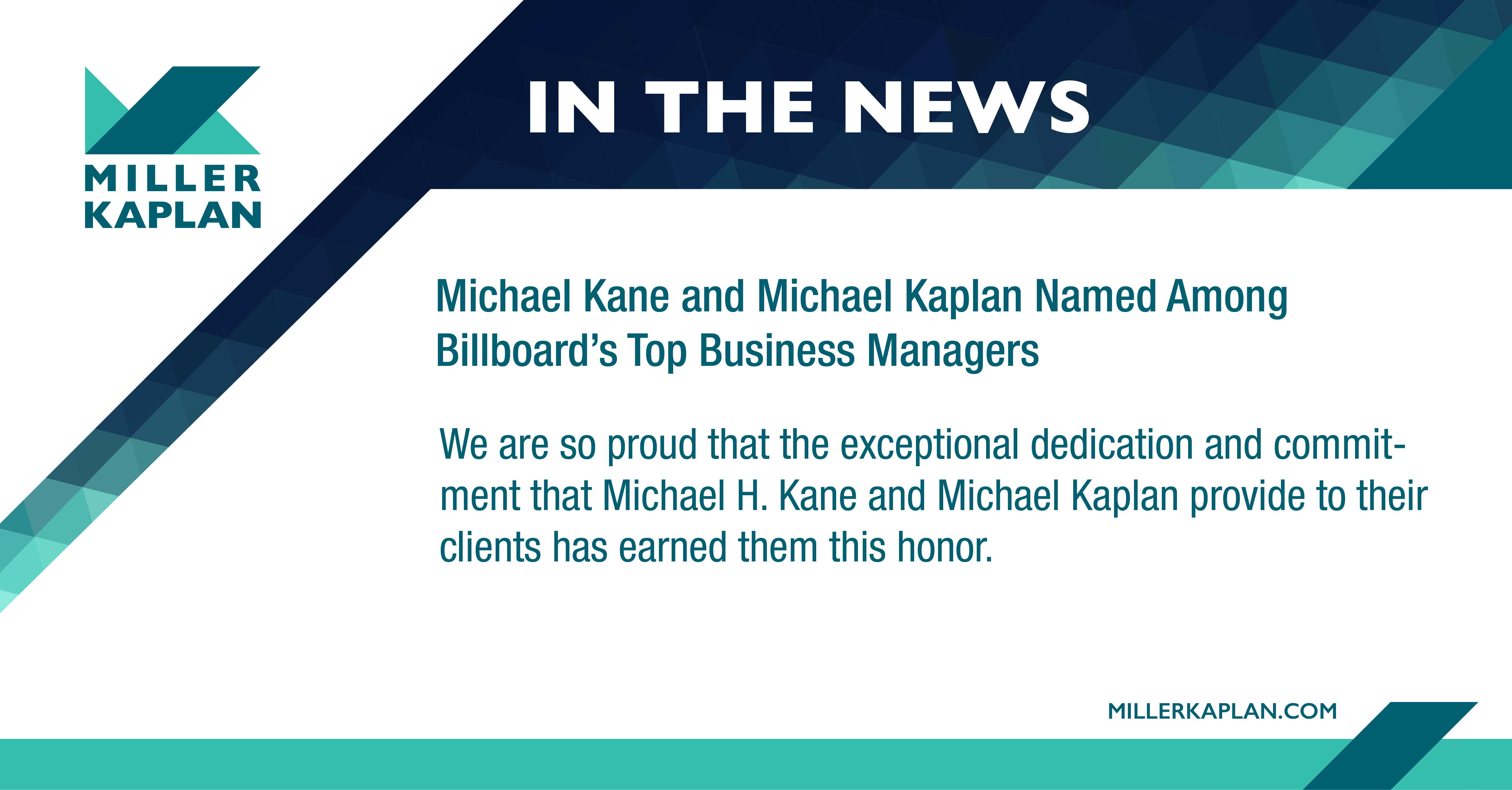 Michael H. Kane and Michael Kaplan Named 2022 Top Business Managers | Billboard