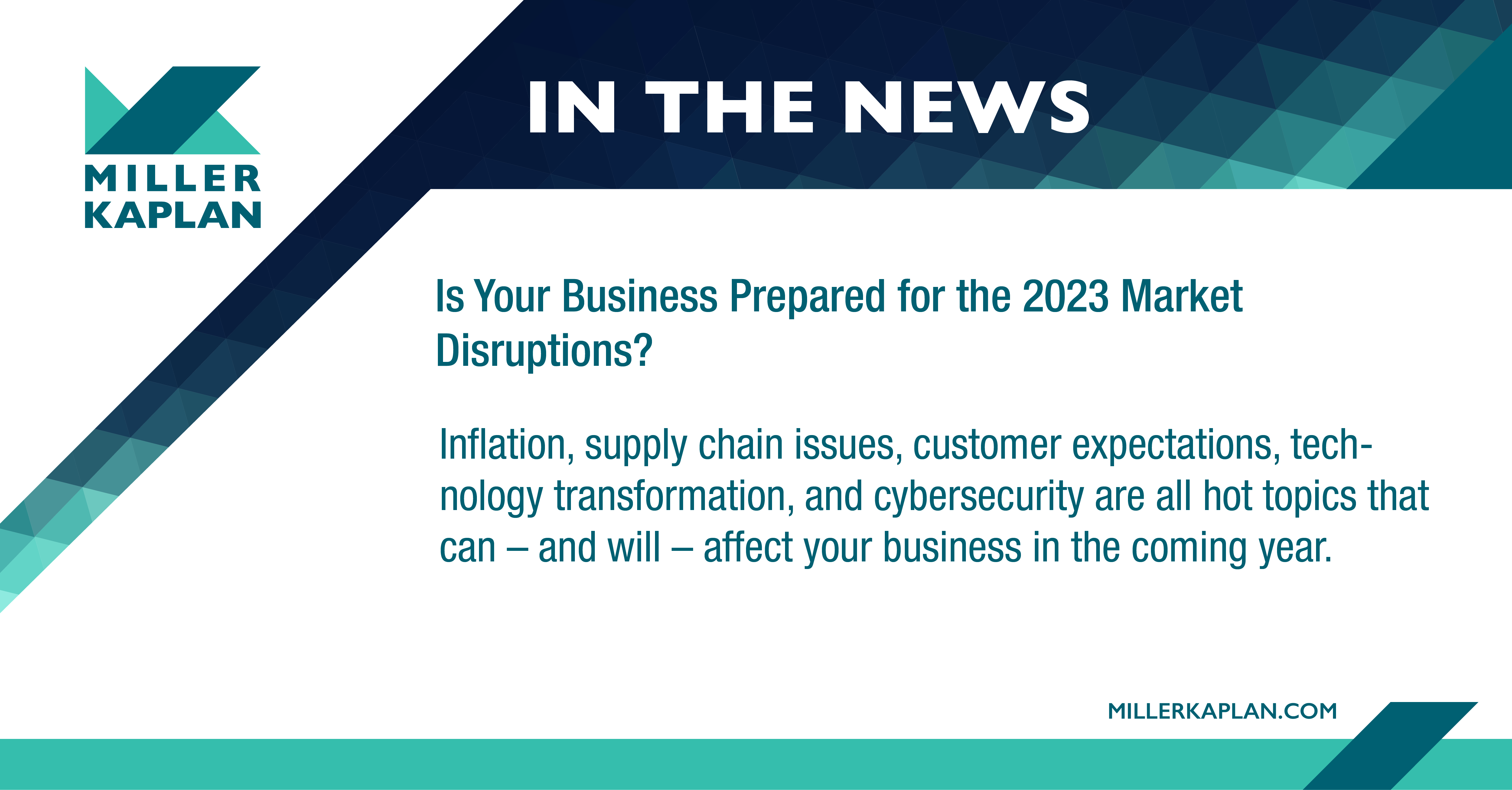 Is Your Business Prepared for the 2023 Market Disruptions? | LABJ