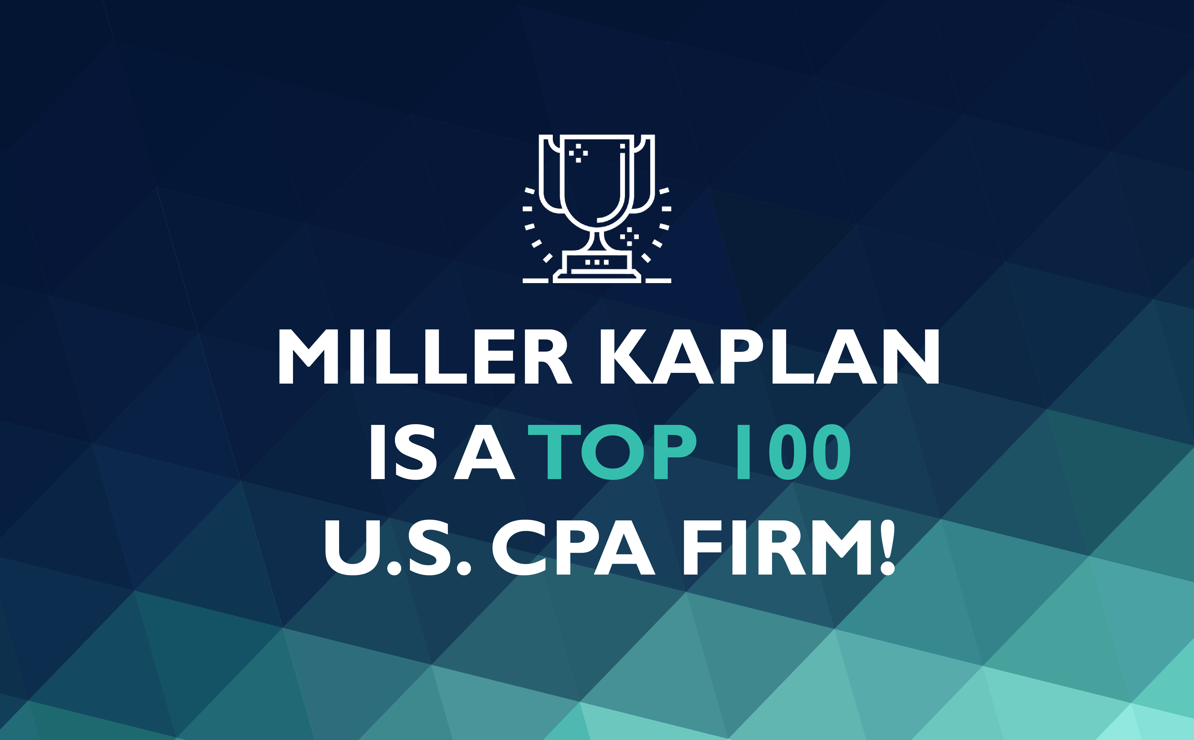 Miller Kaplan Named Top 100 Firm | Accounting Today