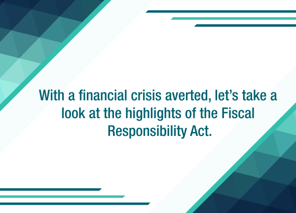 What’s in the Fiscal Responsibility Act?