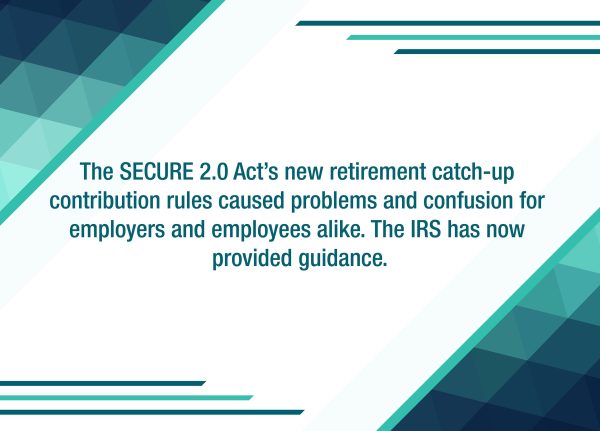 IRS issues guidance on new retirement catch-up contribution rules