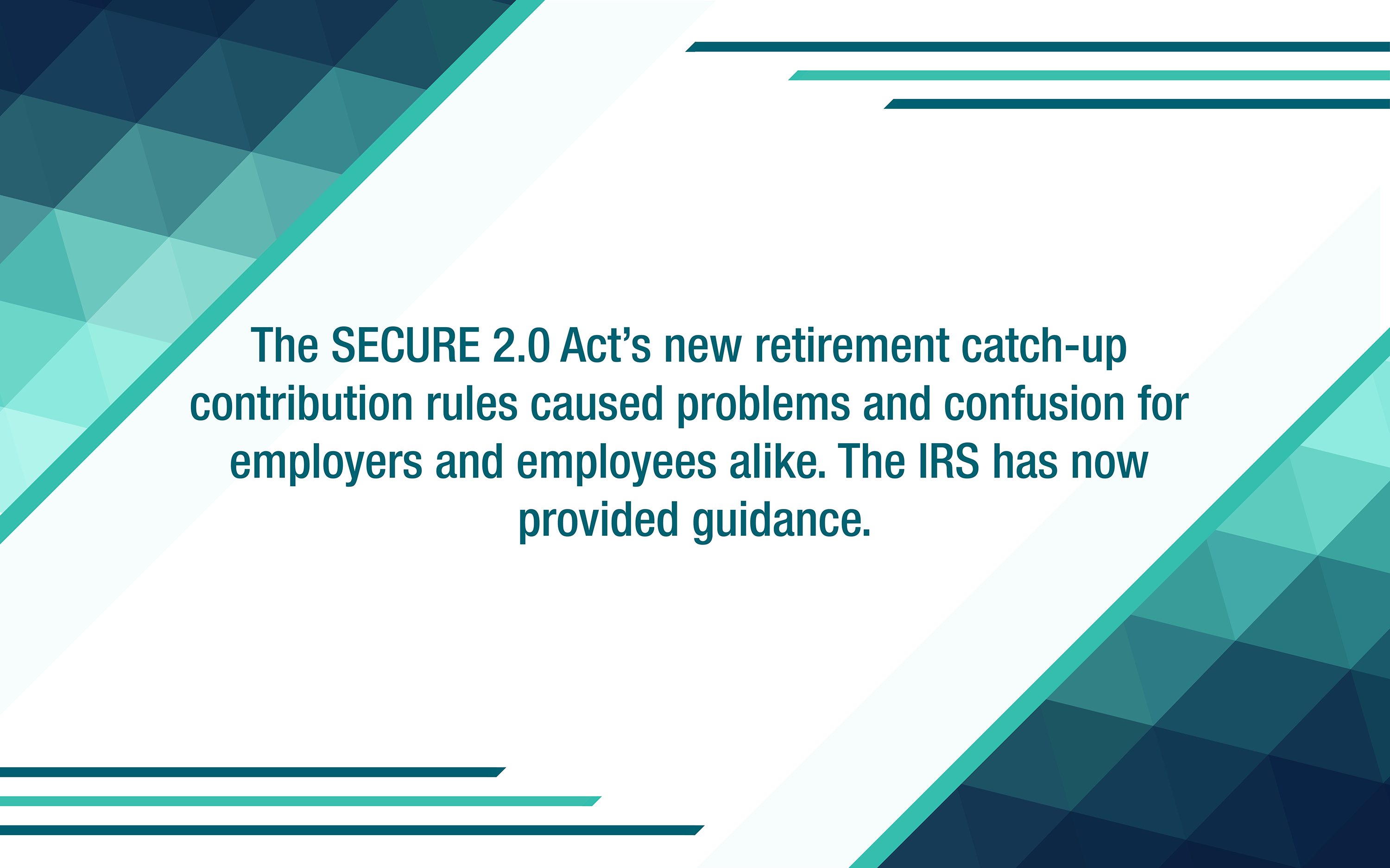 IRS issues guidance on new retirement catch-up contribution rules