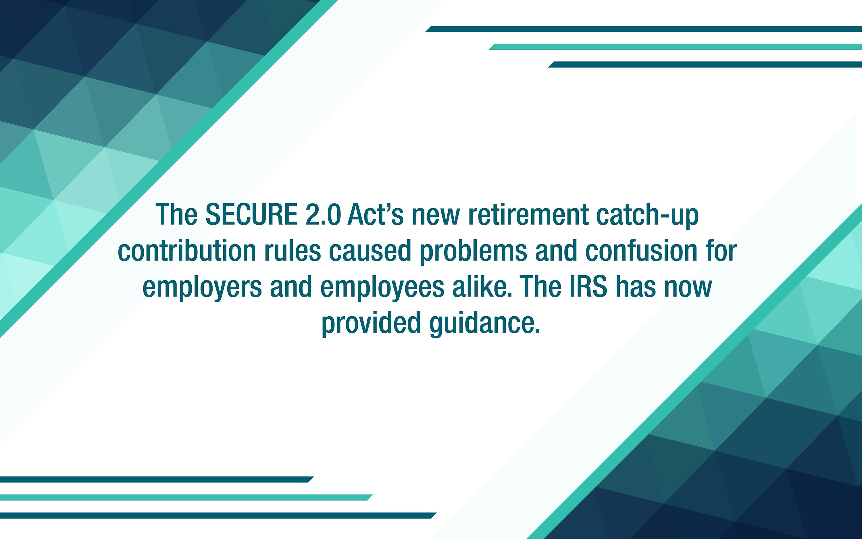 SECURE 2.0: Big changes to 401(k) catch-up contributions in 2024