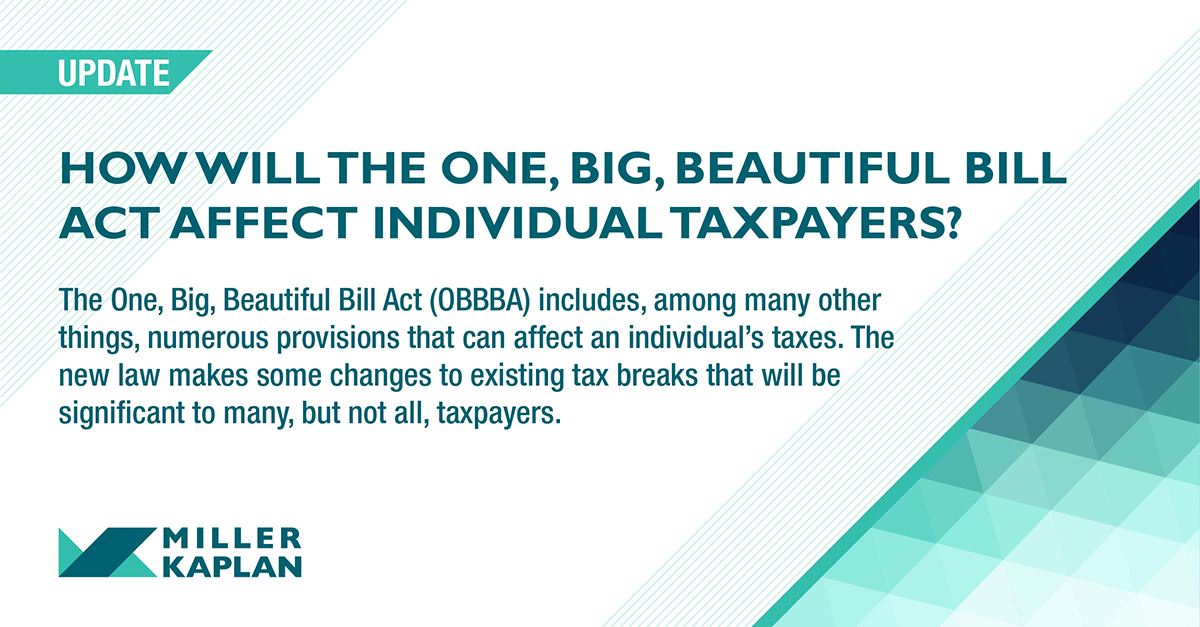 How will the One, Big, Beautiful Bill Act affect individual taxpayers ...