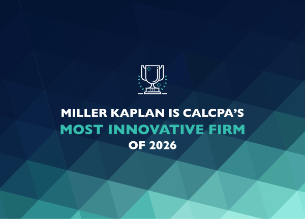 Miller Kaplan Named Most Innovative Firm in 2026 | CalCPA